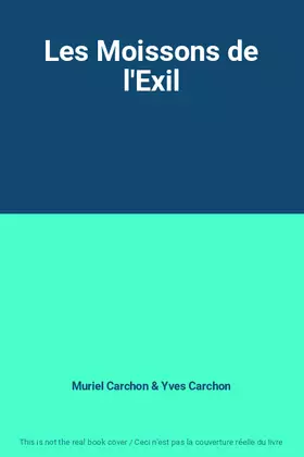 Couverture du produit · Les Moissons de l'Exil