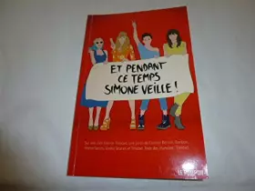 Couverture du produit · Et pendant ce temps Simone veille !