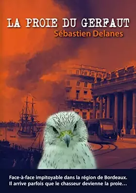 Couverture du produit · La proie du Gerfaut