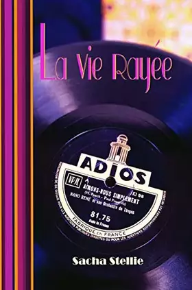 Couverture du produit · La vie rayée