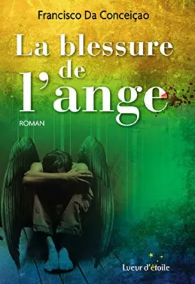 Couverture du produit · LA BLESSURE DE L'ANGE