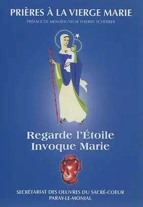 Couverture du produit · Regarde l'étoile, invoque Marie