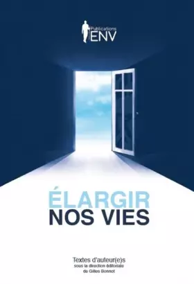 Couverture du produit · Elargir nos vies