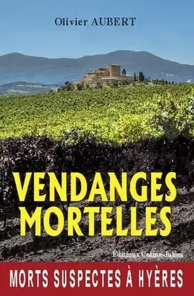 Couverture du produit · Vendanges mortelles