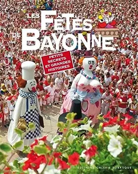 Couverture du produit · Les fetes de bayonne