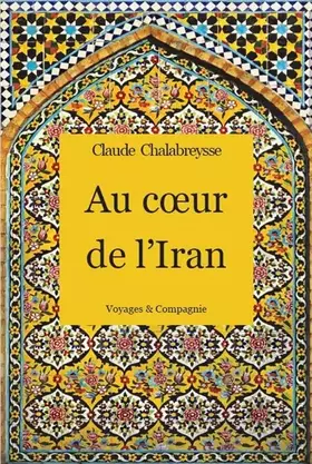 Couverture du produit · Au coeur de l'Iran