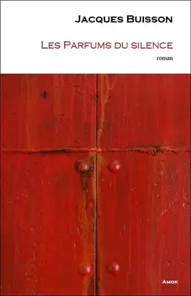 Couverture du produit · Les parfums du silence