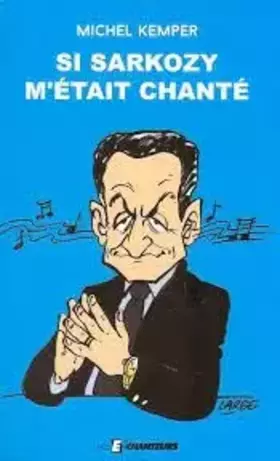 Couverture du produit · Si Sarkozy m'était chanté
