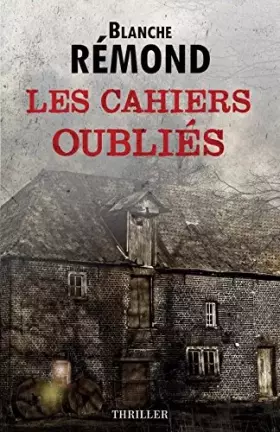 Couverture du produit · Les cahiers oubliés