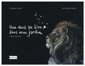 Couverture du produit · Une dent de lion dans mon jardin