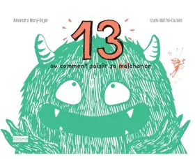 Couverture du produit · 13 ou comment saisir sa malchance