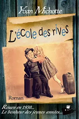 Couverture du produit · L'école des rives