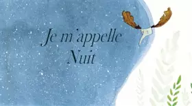 Couverture du produit · Je M'Appelle Nuit
