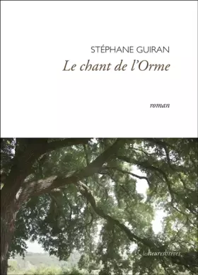 Couverture du produit · Le chant de l'Orme