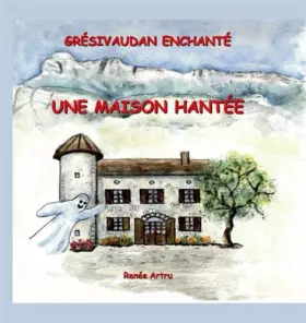 Couverture du produit · Une maison hantée