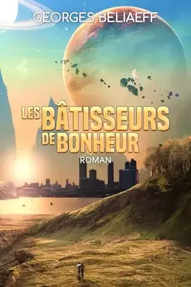 Couverture du produit · LES BATISSEURS DE BONHEUR
