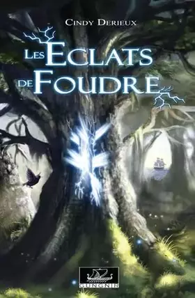 Couverture du produit · Les eclats de foudre