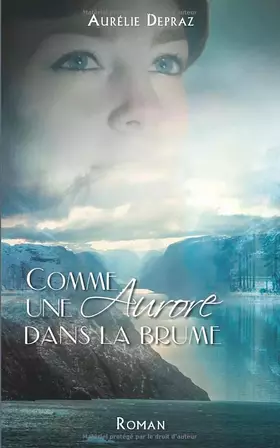 Couverture du produit · Comme une aurore dans la brume