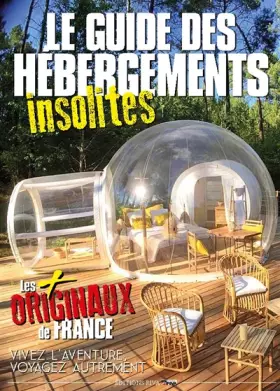 Couverture du produit · Le guide des hébergements insolites