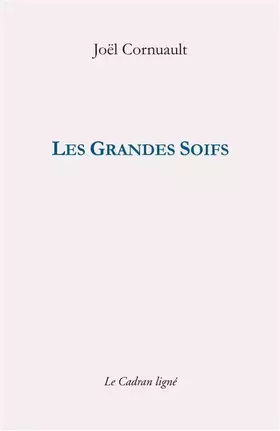 Couverture du produit · Les Grandes Soifs: Frontispice de Gabrielle Cornuault