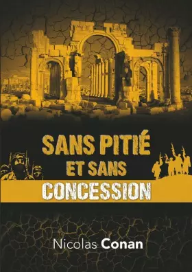Couverture du produit · Sans pitié et sans concession