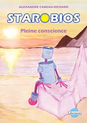Couverture du produit · Starobios - pleine conscience