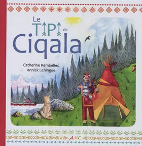 Couverture du produit · Le tipi de ciqala