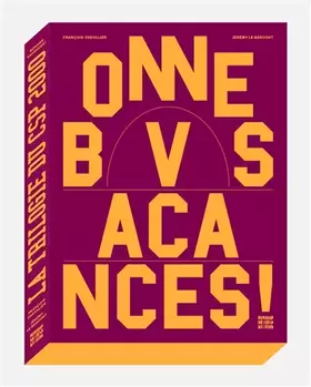 Couverture du produit · Bonnes vacances ! : La trilogie du CSP 2000
