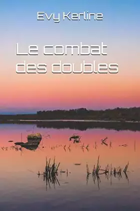 Couverture du produit · Le combat des doubles