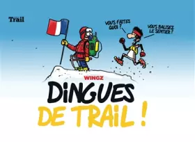 Couverture du produit · Dingues de Trail !