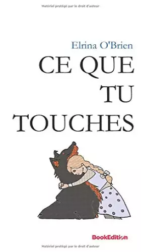 Couverture du produit · Ce que tu touches