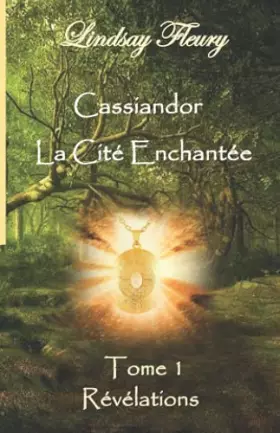 Couverture du produit · Cassiandor, La Cité Enchantée: Révélations