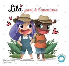 Couverture du produit · Lila part à l'aventure
