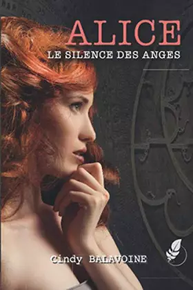 Couverture du produit · Alice, Le silence des anges