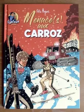 Couverture du produit · FANFOUE Présente MENACE(S) AUX CARROZ