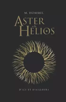 Couverture du produit · Aster & Hélios: Aster et Hélios D'ici et d'ailleurs