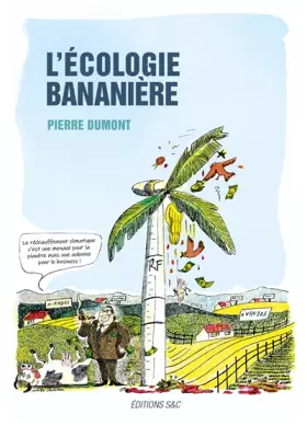 Couverture du produit · L'écologie bananière