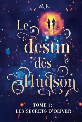 Couverture du produit · Le destin des Hudson: Les secrets d'Oliver