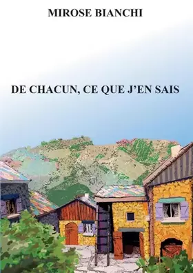 Couverture du produit · De chacun, ce que j'en sais