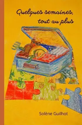 Couverture du produit · Quelques semaines, tout au plus