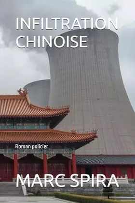 Couverture du produit · INFILTRATION CHINOISE