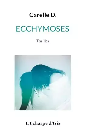 Couverture du produit · Ecchymoses