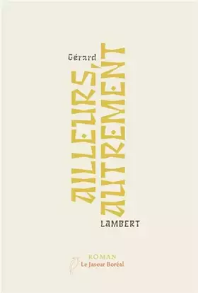 Couverture du produit · Ailleurs, autrement