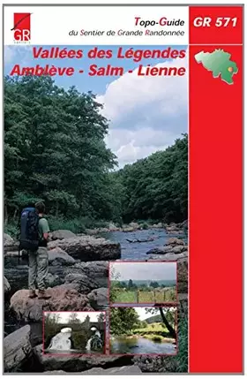 Couverture du produit · Vallées des Légendes GR571 Amblève-Salm-Lienne