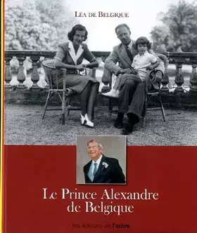 Couverture du produit · Prince Alexandre De Belgique