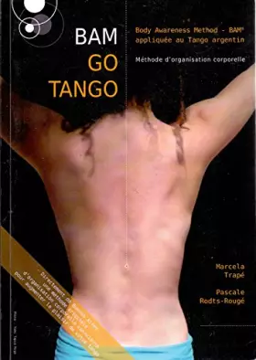 Couverture du produit · BAM GO TANGO - Méthode d'organisation corporelle.