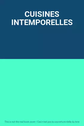 Couverture du produit · CUISINES INTEMPORELLES
