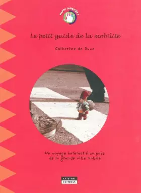 Couverture du produit · Le petit guide de la mobilité