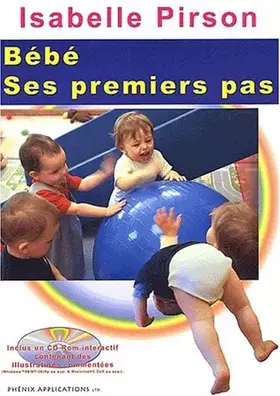 Couverture du produit · Bébé. Ses premiers pas, avec CD-ROM