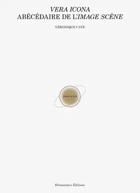 Couverture du produit · Vera Icona: Abécédaire de l'image scène